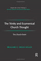 Book cover of: Trinity and Ecumenical Church Thought. By: William C. Ingle-Gillis
