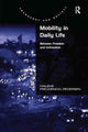 Book cover of: Mobility in Daily Life. By: Malene Freudendal-Pedersen