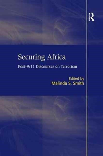 Book cover of: Securing Africa. By: Malinda S. Smith