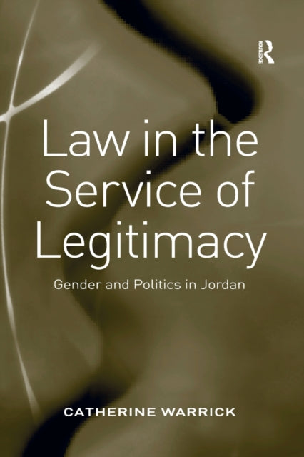 Book cover of: Law in the Service of Legitimacy. By: Catherine Warrick