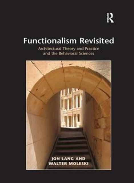 Book cover of: Functionalism Revisited. By: Jon Lang