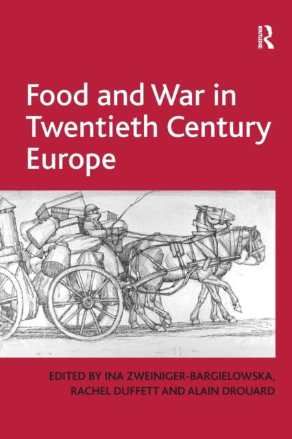 Book cover of: Food and War in Twentieth Century Europe. By: Rachel Duffett