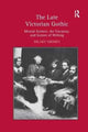 Book cover of: Late Victorian Gothic. By: Hilary Grimes