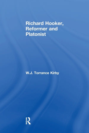 Richard Hooker, Reformer and Platonist
