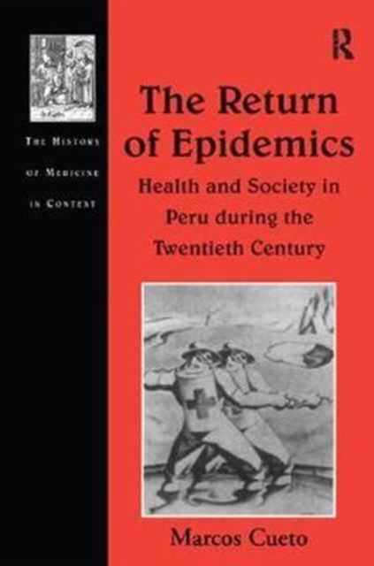 Book cover of: Return of Epidemics. By: Marcos Cueto