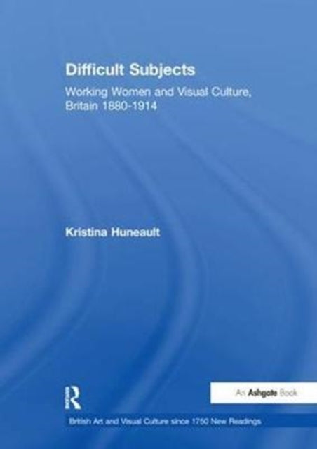 Book cover of: Difficult Subjects. By: Kristina Huneault