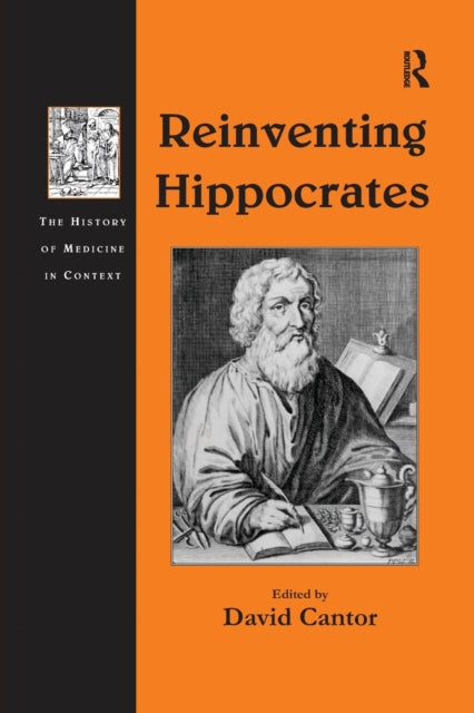 Book cover of: Reinventing Hippocrates. By: David Cantor