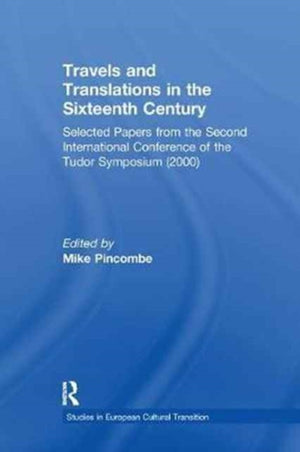 Travels and Translations in the Sixteenth Century
