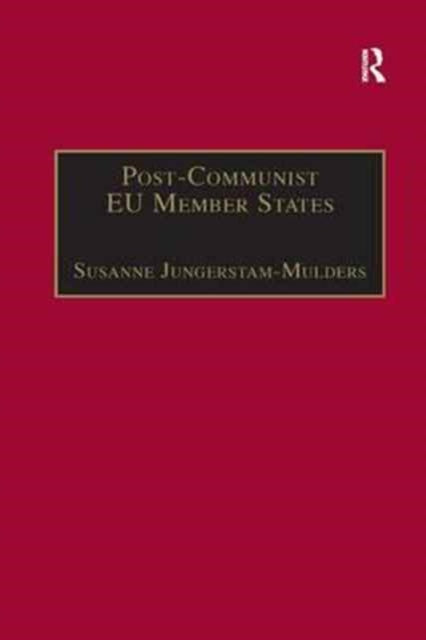 Book cover of: Post-Communist EU Member States. By: Susanne Jungerstam-Mulders