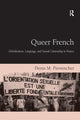 Book cover of: Queer French. By: Denis M. Provencher