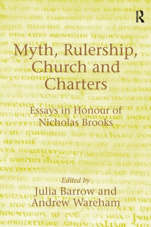 Myth, Rulership, Church and Charters