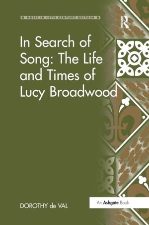 In Search of Song: The Life and Times of Lucy Broadwood