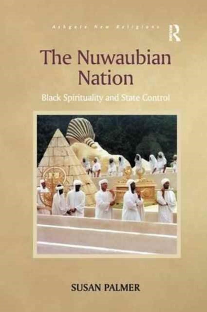 Book cover of: Nuwaubian Nation. By: Susan Palmer