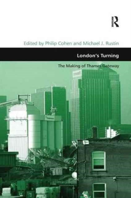 Book cover of: London's Turning. By: Michael J. Rustin