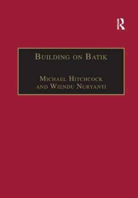 Book cover of: Building on Batik. By: Michael Hitchcock