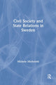 Book cover of: Civil Society and State Relations in Sweden