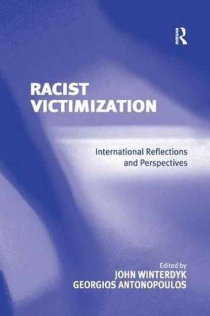 Book cover of: Racist Victimization. By: Georgios Antonopoulos