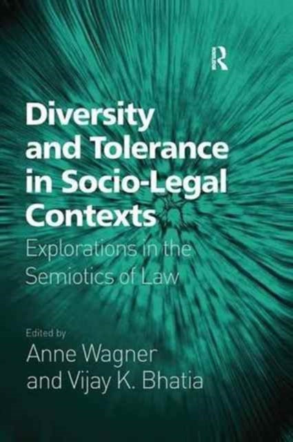 Book cover of: Diversity and Tolerance in Socio-Legal Contexts. By: Vijay K. Bhatia