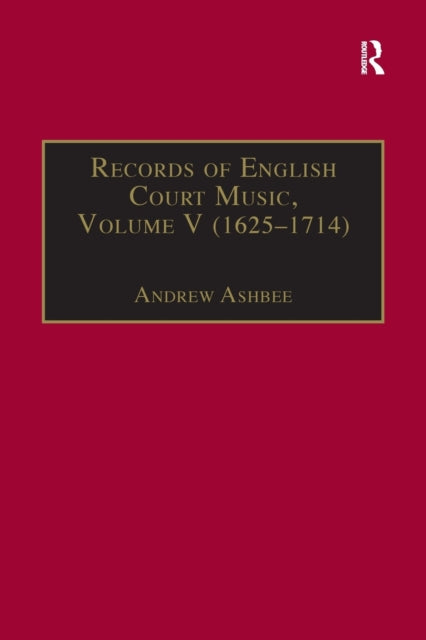 Book cover of: Records of English Court Music. By: Andrew Ashbee
