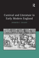 Book cover of: Carnival and Literature in Early Modern England. By: Jennifer C. Vaught