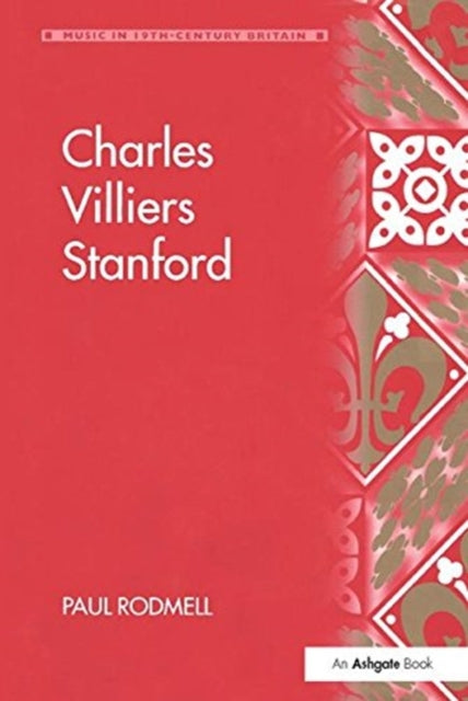 Book cover of: Charles Villiers Stanford. By: Paul Rodmell