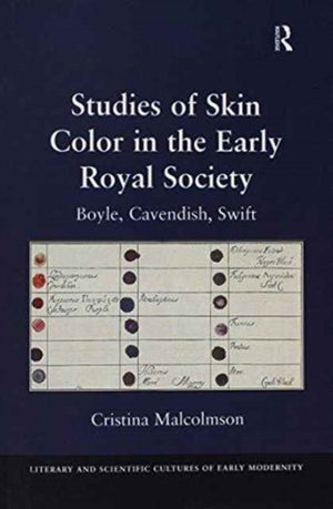 Studies of Skin Color in the Early Royal Society
