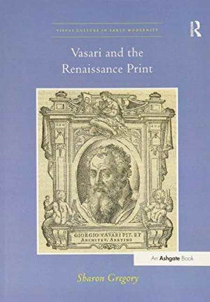 Vasari and the Renaissance Print