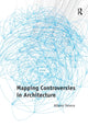 Book cover of: Mapping Controversies in Architecture. By: Albena Yaneva