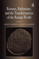 Book cover of: Romans, Barbarians, and the Transformation of the Roman World. By: Danuta Shanzer