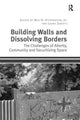 Book cover of: Building Walls and Dissolving Borders. By: Max O. Stephenson