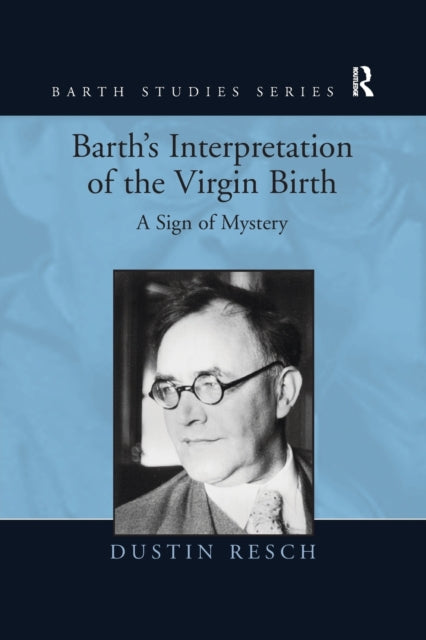 Book cover of: Barth's Interpretation of the Virgin Birth. By: Dustin Resch