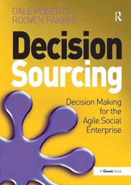 Book cover of: Decision Sourcing. By: Dale Roberts