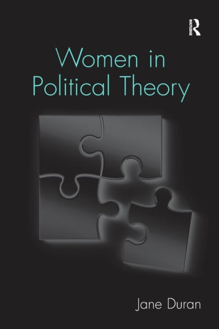 Book cover of: Women in Political Theory. By: Jane Duran