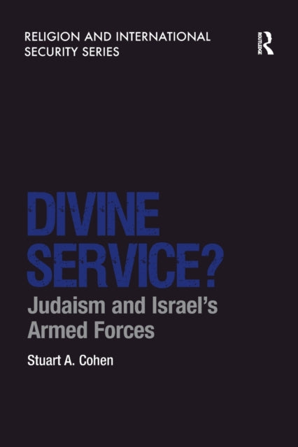 Book cover of: Divine Service?. By: Stuart A. Cohen