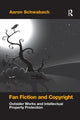 Book cover of: Fan Fiction and Copyright. By: Aaron Schwabach