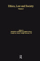 Book cover of: Ethics, Law and Society. By: Søren Holm