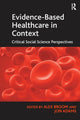 Book cover of: Evidence-Based Healthcare in Context. By: Jon Adams
