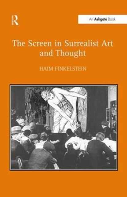 Book cover of: Screen in Surrealist Art and Thought. By: Haim Finkelstein