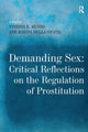 Book cover of: Demanding Sex: Critical Reflections on the Regulation of Prostitution. By: Marina Della Giusta