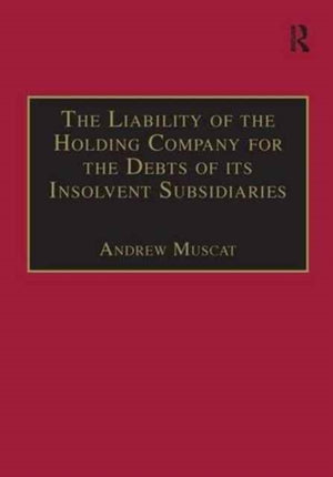 The Liability of the Holding Company for the Debts of its Insolvent Subsidiaries