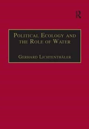 Political Ecology and the Role of Water