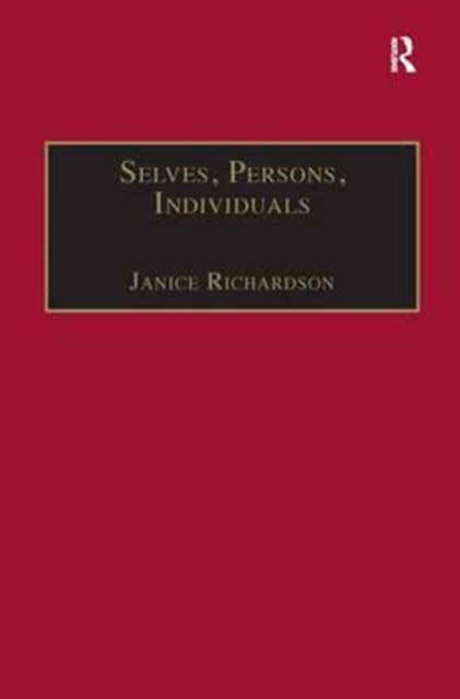 Book cover of: Selves, Persons, Individuals. By: Janice Richardson