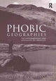Book cover of: Phobic Geographies. By: Joyce Davidson