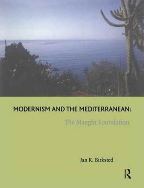 Book cover of: Modernism and the Mediterranean. By: Jan K. Birksted