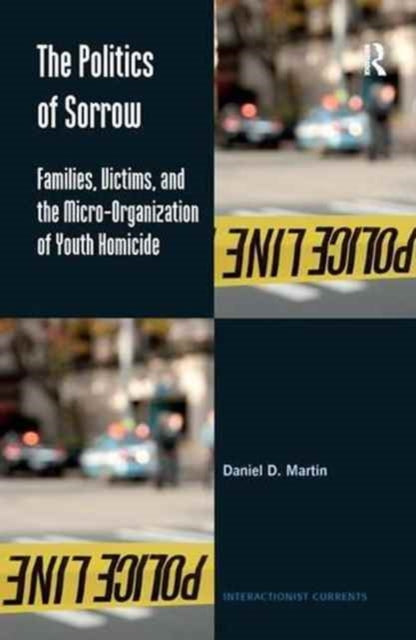 Book cover of: Politics of Sorrow. By: Daniel D. Martin