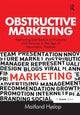 Book cover of: Obstructive Marketing. By: Maitland Hyslop