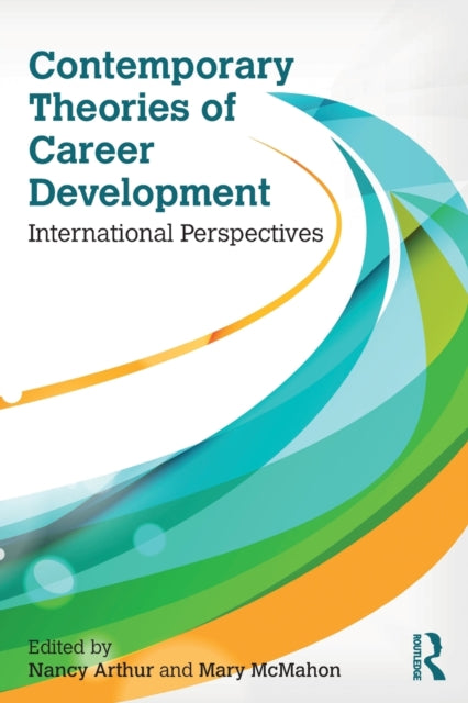 Book cover of: Contemporary Theories of Career Development. By: Mary McMahon