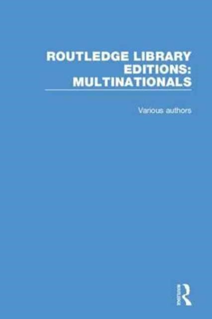 Book cover of: Routledge Library Editions: Multinationals