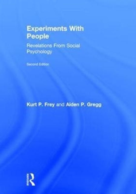 Book cover of: Experiments With People. By: Kurt P. Frey