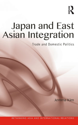 Japan and East Asian Integration